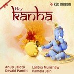 Hey Kanha - Pradeep Chatterjee Song Download